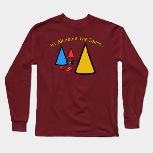 It's All About The Cones Long Sleeve T-Shirt